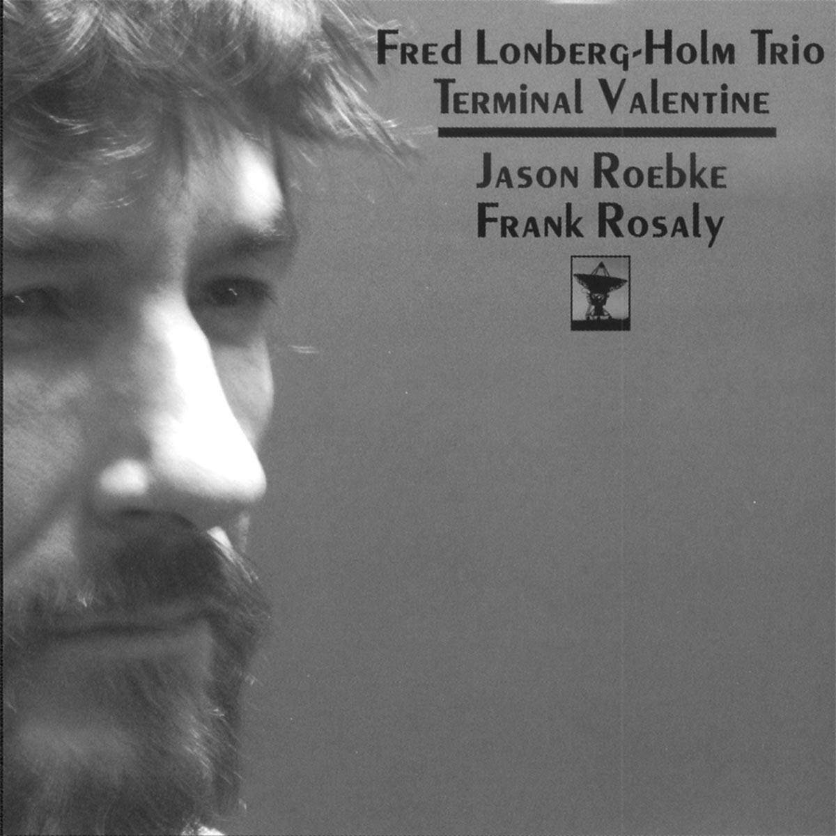 Fred Lonberg-Holm Trio - Terminal Valentine (CD)