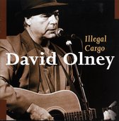 David Olney - Illegal Cargo (CD)
