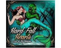 Hard Fall Hearts - Live At The Merrow (CD)