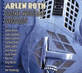 Arlen Roth - Slide Guitar Summit (CD)