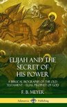 Elijah and the Secret of His Power