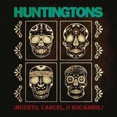 The Huntingtons - Muerto, Carcel, O Rocanrol (CD)