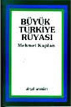 Büyük Türkiye Rüyası