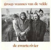 Groep Wannes Van De Velde - De Zwarte Rivier (CD)