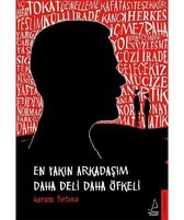 En Yakın Arkadaşım Daha Deli Daha Öfkeli