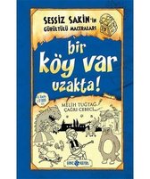 Sessiz Sakin'in Gürültülü Maceraları 7 - Bir Köy Var Uzakta!