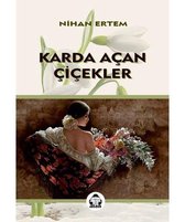 Karda Açan Çiçekler