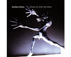 Goethes Erben - Schach Ist Nicht Das Leben (CD)