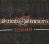 Saints & Sinners - Breakaway (CD)