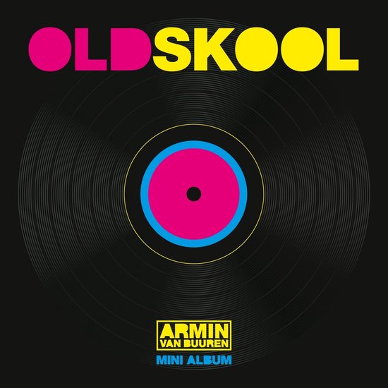 Old Skool (Mini-Album), Armin Van Buuren | CD (album) | Musique | bol.com