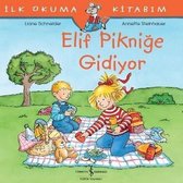 Elif Pikniğe Gidiyor İlk Okuma Kitabım