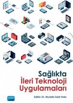 Sağlıkta İleri Teknoloji Uygulamaları