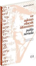 Ve Aşktan Olacak Ölümüm