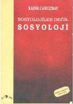 Sosyolojiler Değil Sosyoloji