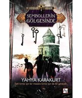 Sembollerin Gölgesinde Şifrenin İzinde