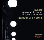 Quatuor Sine Nomine - Dvorák: Quators à Cordes Op. 61, No. 11 Et Op. 106, No. 13 (CD)