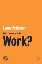 21st Century Standpoints - What’s Wrong with Work?