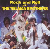 Rock and roll with THE TIELMAN BROTHERS