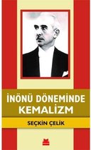 İnönü Döneminde Kemalizm