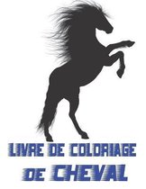 Livre De Coloriage De Cheval