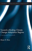 Toward A Binding Climate Change Adaptation Regime