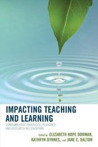 Impacting Teaching and Learning