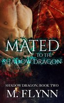 Shadow Dragon 2 - Mated to the Shadow Dragon