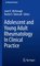 In Clinical Practice - Adolescent and Young Adult Rheumatology In Clinical Practice