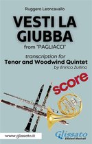 Vesti la Giubba - Tenor & Woodwind Quintet 7 - (Score) Vesti la giubba - Tenor & Woodwind Quintet