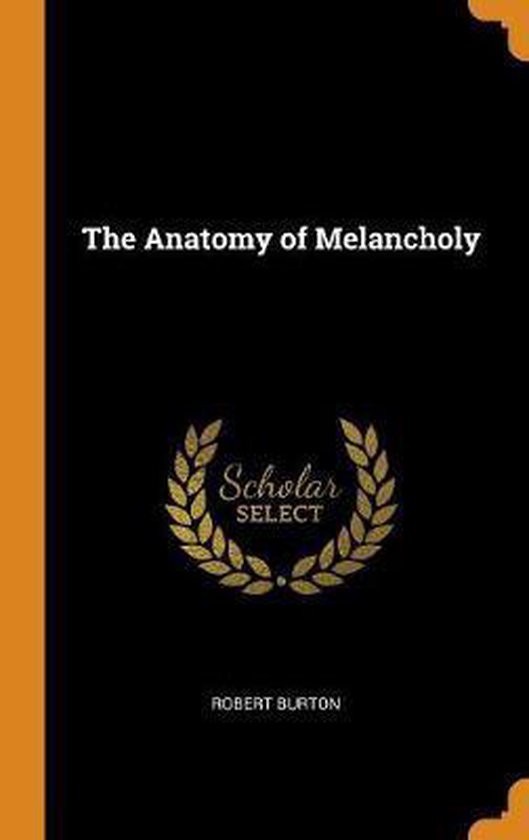 The Anatomy of Melancholy - cover