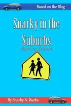 The Snarky in the Suburbs Book- Snarky in the Suburbs