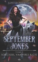 September Jones- Sorciers, Vampires et Cie