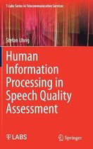 Human Information Processing in Speech Quality Assessment