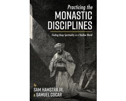 Practicing the Monastic Disciplines
