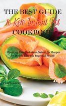 The Best Guide to Keto Instant Pot Cookbook