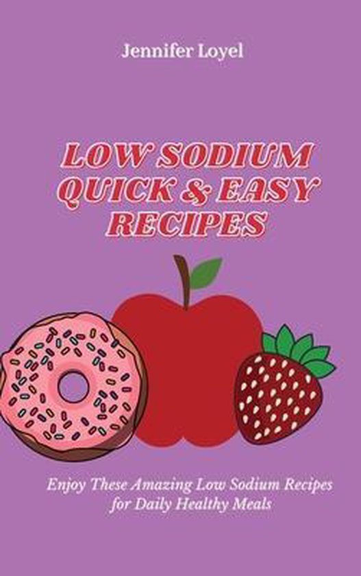 Low Sodium Quick & Easy Recipes - cover
