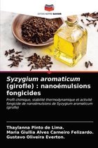 Syzygium aromaticum (girofle)