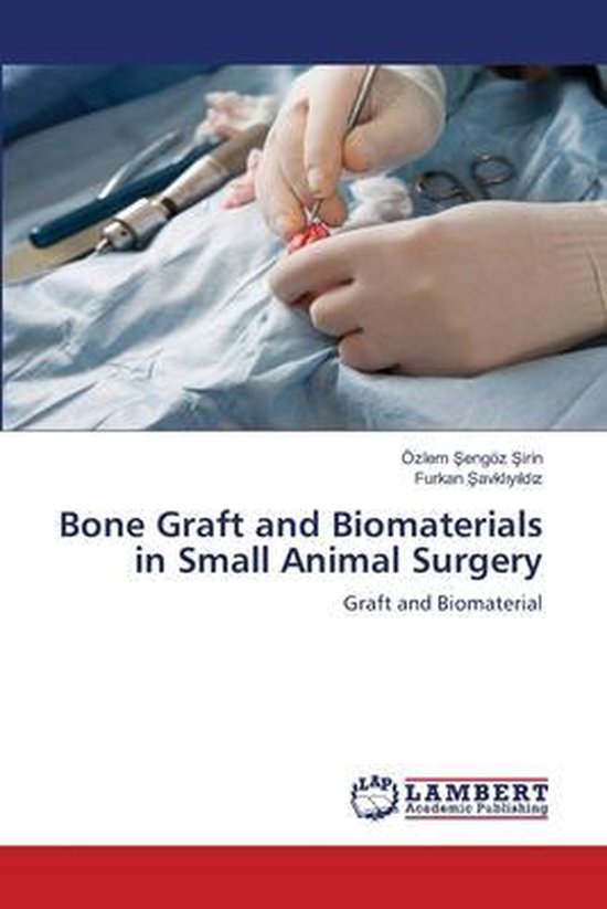 Bone Graft and Biomaterials in Small Animal Surgery - cover