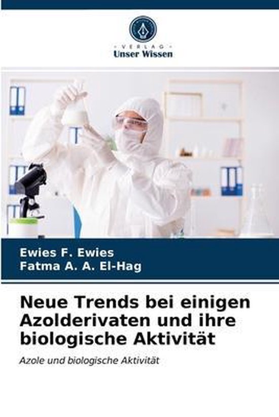 Neue Trends bei einigen Azolderivaten und ihre biologische A ... - cover