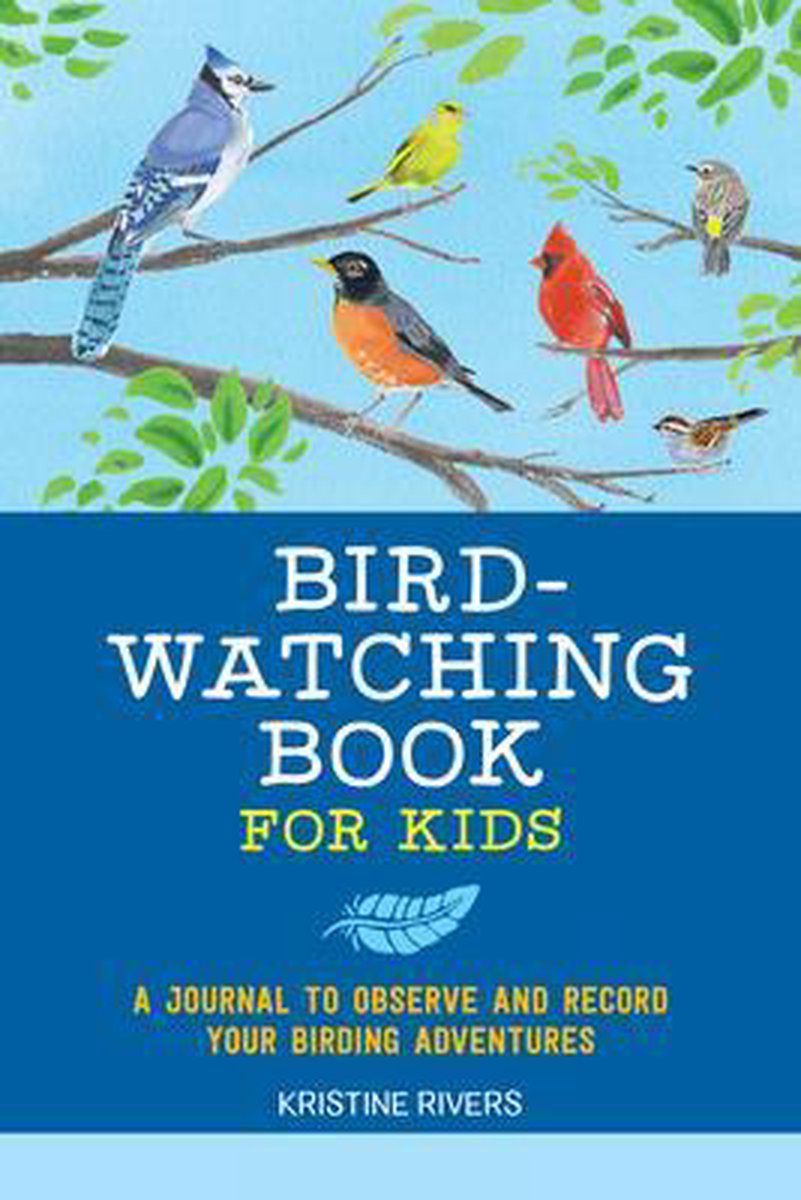 Exploring for Kids Activity Books and Journals- Bird Watching Book for  Kids, Kristine