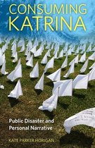 Folklore Studies in a Multicultural World Series- Consuming Katrina