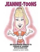 Jeannie-toons, an illustrated tribute to  I Dream of Jeannie