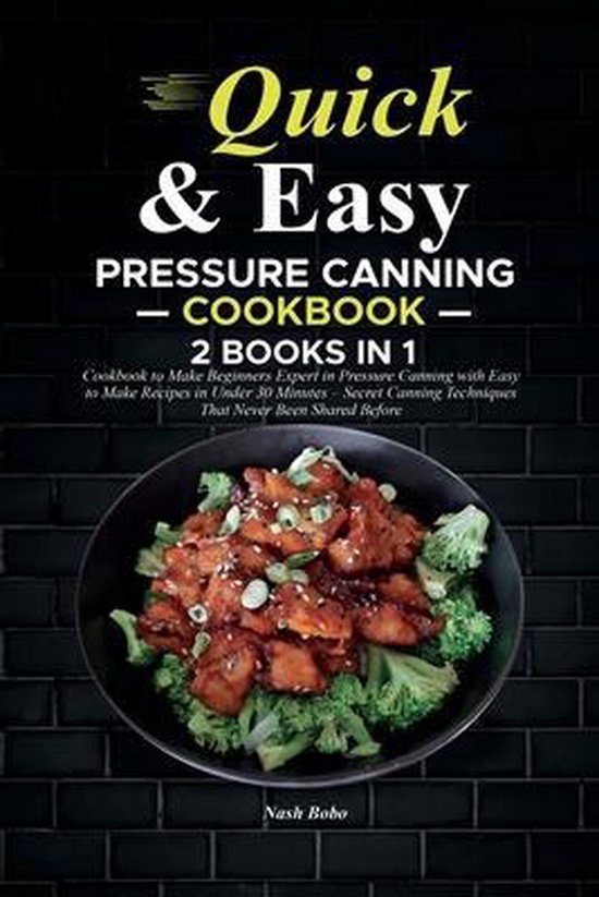 Quick and Easy Pressure Canning Cookbook - cover