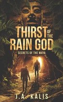 Thirst Of The Rain God