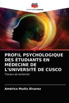 Profil Psychologique Des Étudiants En Médecine de l'Université de Cusco