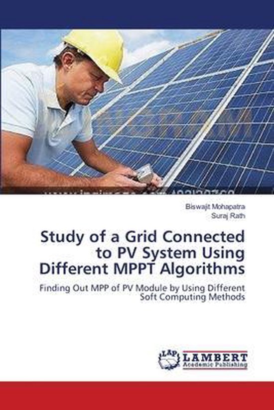 Study of a Grid Connected to PV System Using Different MPPT Algorithms ...