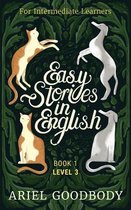 Easy Stories in English- Easy Stories in English for Intermediate Learners