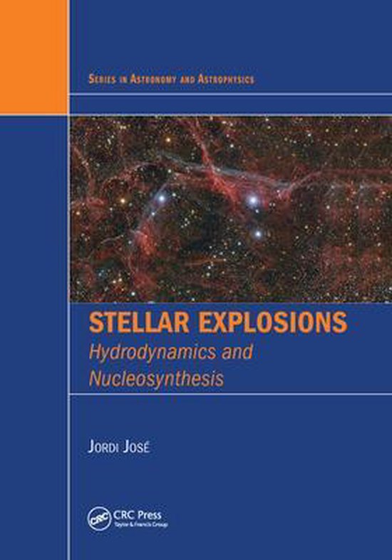 Series in Astronomy and Astrophysics- Stellar Explosions