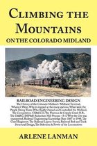 Climbing the Mountains on the Colorado Midland