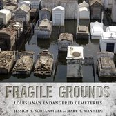 America's Third Coast Series- Fragile Grounds